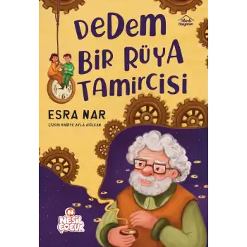 Dedem Bir Rüya Tamircisi