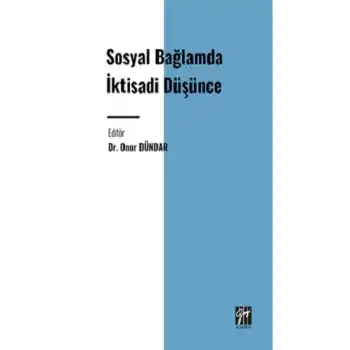 Sosyal Bağlamda İktisadi Düşünce