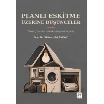 Planlı Eskitme Üzerine Düşünceler