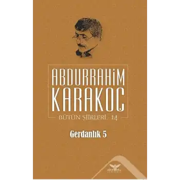 Gerdanlık 5 - Bütün Şiirleri 14