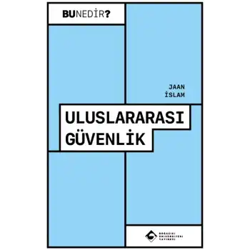 Uluslararası Güvenlik - Bu Nedir?