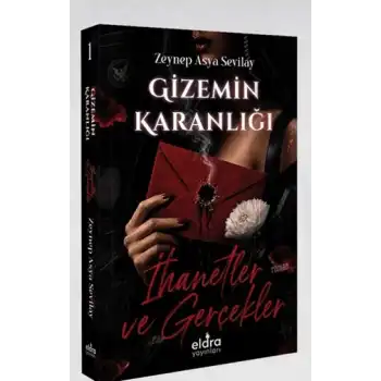 Gizemin Karanlığı İhanetler ve Gerçekler