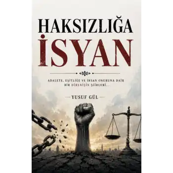 Haksızlığa İsyan