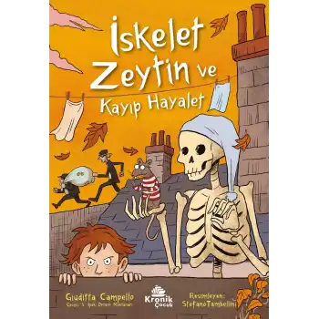 İskelet Zeytin ve Kayıp Hayalet