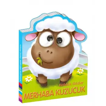 Fırıldak Gözler - Merhaba Kuzucuk - Ciltli