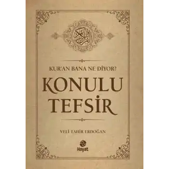 Konulu Tefsir - Kuran Bana Ne Diyor? Ciltli