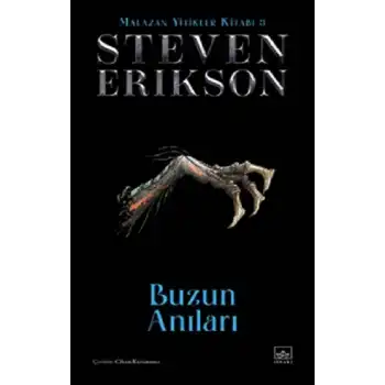 Buzun Anıları / Malazan Yitikler Kitabı 3 (Ciltli)