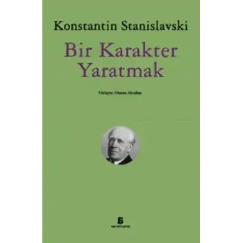 Bir Karakter Yaratmak (Osman Akınhay Çevirisi)