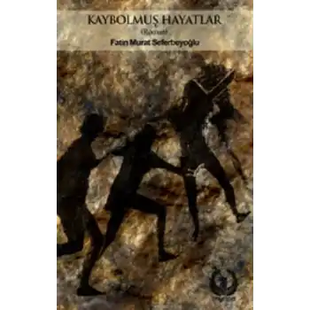 Kaybolmuş Hayatlar