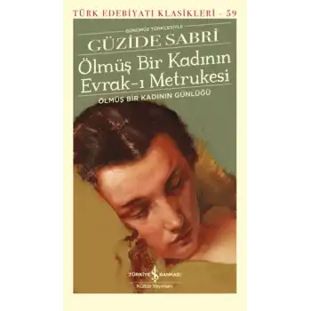 Ölmüş Bir Kadının Evrak-ı Metrukesi – Ölmüş Bir Kadının Günlüğü