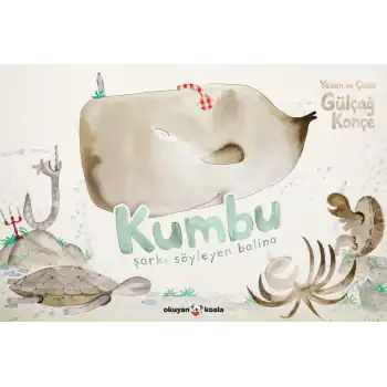 Kumbu - Şarkı Söyleyen Balina