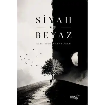 Siyah ve Beyaz