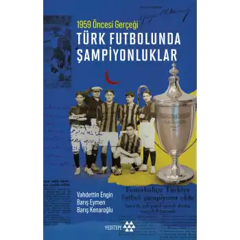 Türk Futbolunda Şampiyonluklar