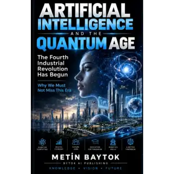 Artificial Intelligence And The Quantum Age
