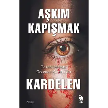 Kardelen - Bir Komiser Rıfat Tezcan Polisiyesi