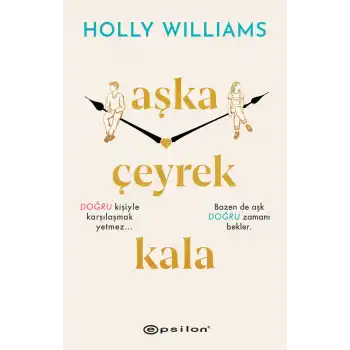 Aşka Çeyrek Kala