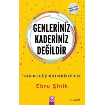Genleriniz Kaderiniz Değildir