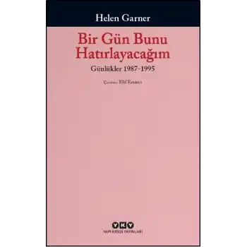 Bir Gün Bunu Hatırlayacağım - Günlükler 2. Cilt, 1987-1995