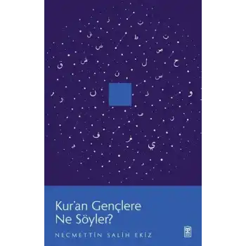 Kur’an Gençlere Ne Söyler?