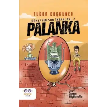 Palanka - Dünyanın Son İnsanları 2
