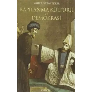 Kapılanma Kültürü ve Demokrasi