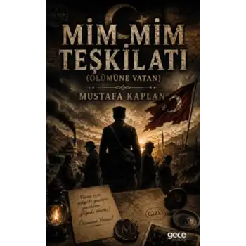 Mim Mim Teşkilatı - Ölümüne Vatan