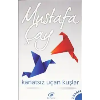 Kanatsız Uçan Kuşlar