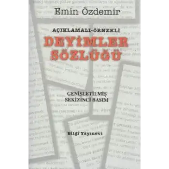 Açıklamalı - Örnekli Deyimler Sözlüğü