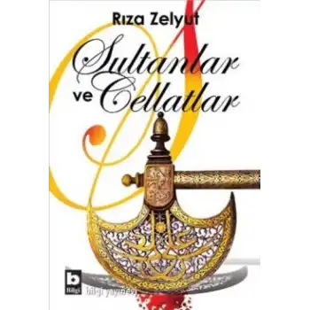 Sultanlar ve Cellatlar