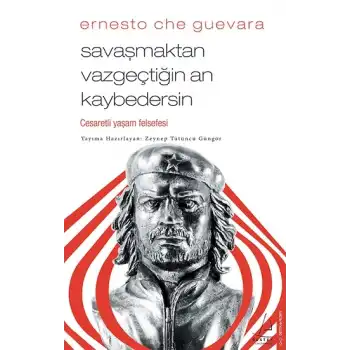 Savaşmaktan Vazgeçtiğin An Kaybedersin