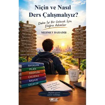 Niçin Ve Nasıl Ders Çalışmalıyız?