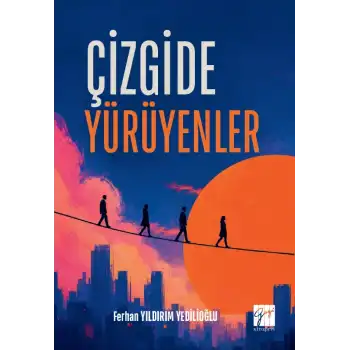 Çizgide Yürüyenler