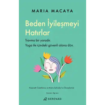 Beden İyileşmeyi Hatırlar