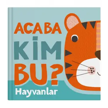 Acaba Kim Bu? - Hayvanlar (Ciltli)
