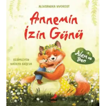 Annemin İzin Günü (Ciltli)