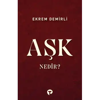 Aşk Nedir?