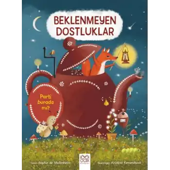 Beklenmeyen Dostluklar
