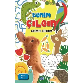 Benim Çılgın Aktivite Kitabım - Mavi Kitap