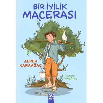 Bir İyilik Macerası