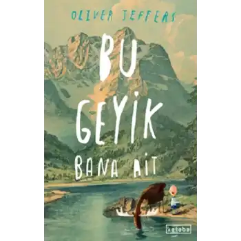Bu Geyik Bana Ait