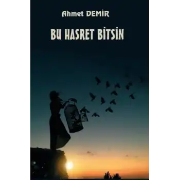 Bu Hasret Bitsin