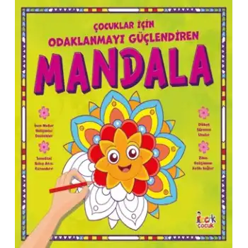 Çocuklar İçin Odaklanmayı Güçlendiren Mandala