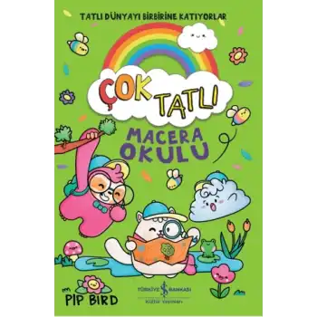 Çok Tatlı - Macera Okulu