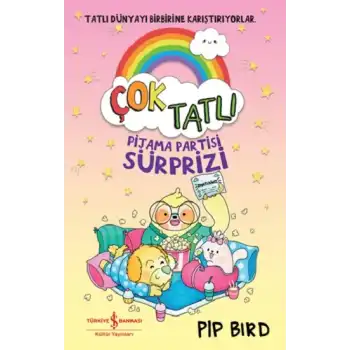 Çok Tatlı – Pijama Partisi Sürprizi