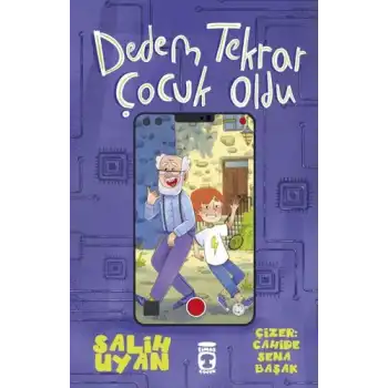 Dedem Tekrar Çocuk Oldu