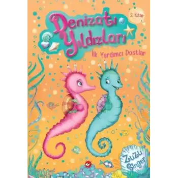 Denizatı Yıldızları - İlk Yardımcı Dostlar