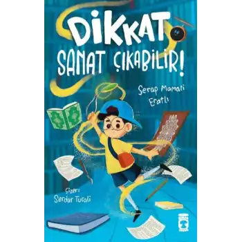 Dikkat Sanat Çıkabilir!
