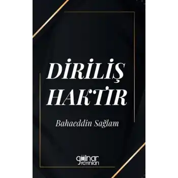 Diriliş Haktır