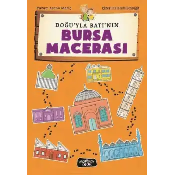 Doğuyla Batının Bursa Macerası