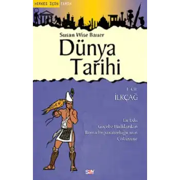 Dünya Tarihi 1. Cilt - İlkçağ